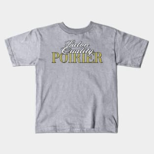 Salon Quality Poirier Kids T-Shirt